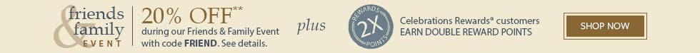 Friends & Family Event. Enjoy 20% off sitewide plus 2x Reward points. Ude code: FRIEND. SHOP NOW